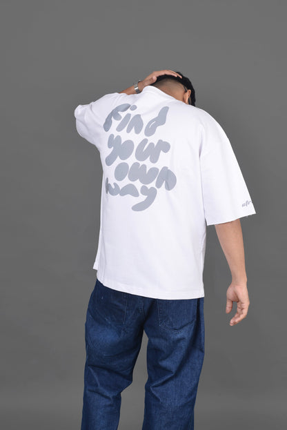 FIND YOUR OWN WAY T-SHIRT