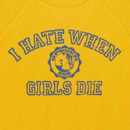 Sp5der I H8 WHEN Girls DIE Raglan Crewneck